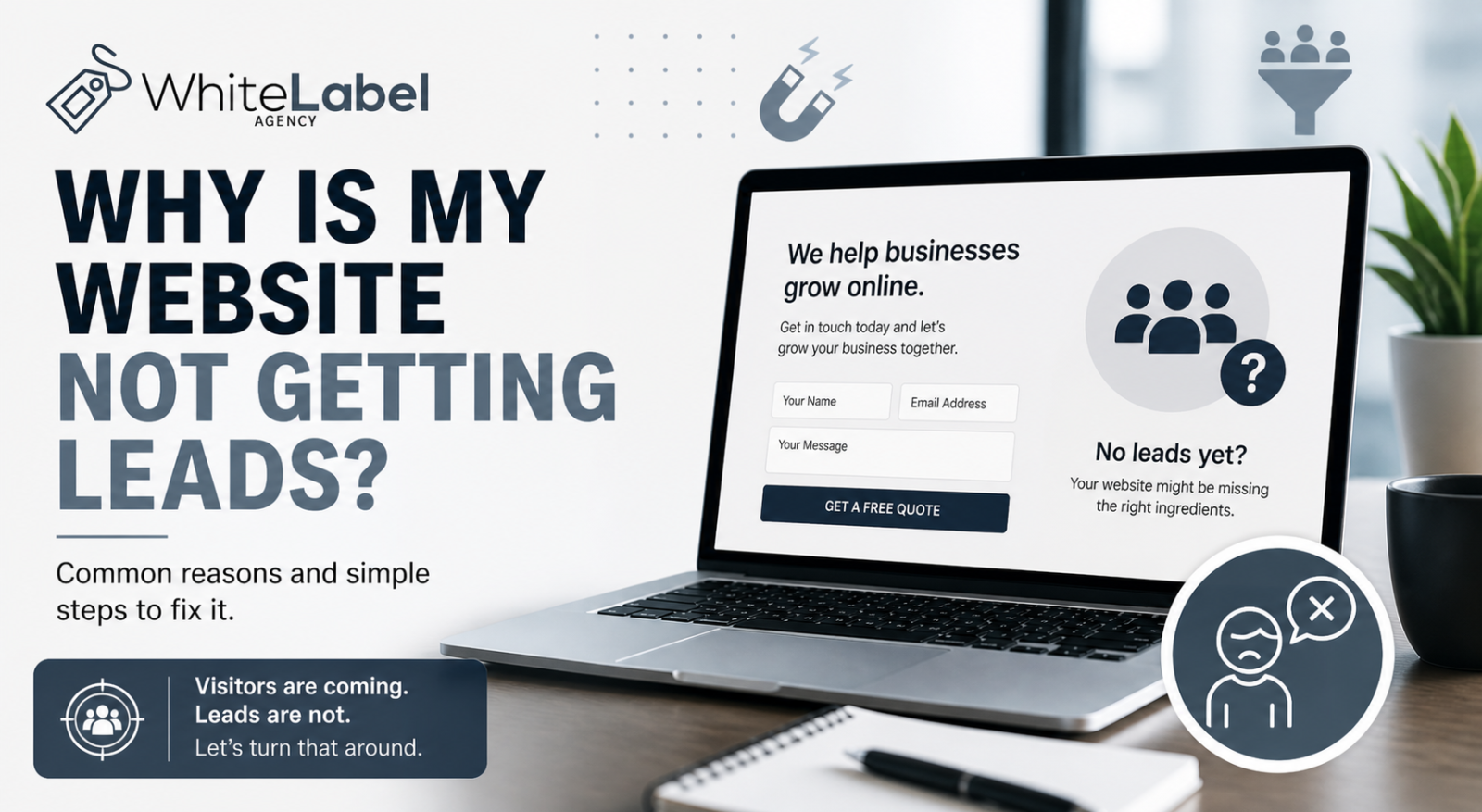Why Is My Website Not Getting Leads?
